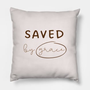 Saved by Grace - Christian Apparel Pillow