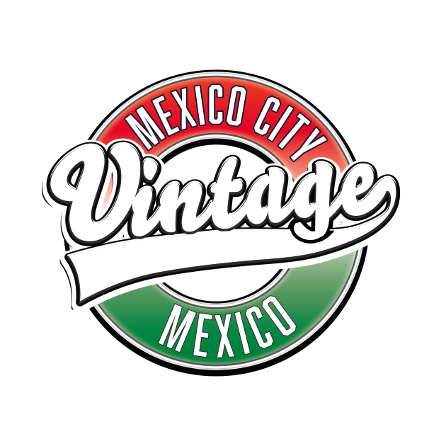 Mexico City, Mexico vintage logo. by nickemporium1