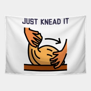 Just Kneed It Baker Flour Power Baking Lover Tapestry