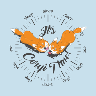 It's Corgi Time! T-Shirt