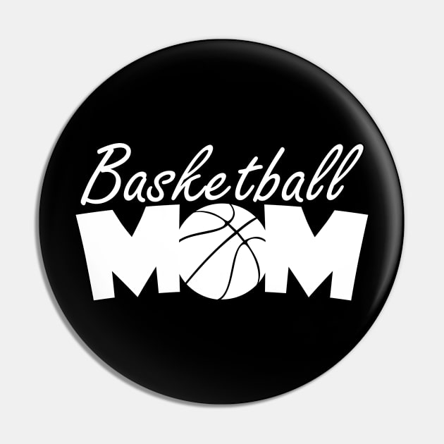 Basketball Mom Pin by Tshirt114