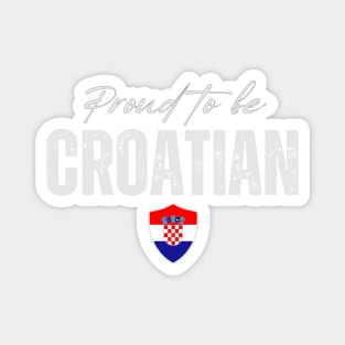 Proud Croatian, Croatia flag Magnet