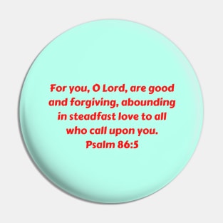 Bible Verse Psalm 86:5 Pin