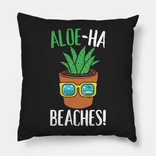 Aloe Ha Beaches Funny Tropical Aloe Vera Plant Pillow