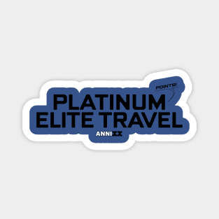 AnniXX: Platinum Elite Travel Magnet