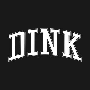 DINK University Style Letter T-Shirt