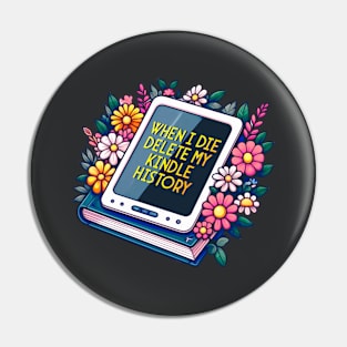 when I die delete my kindle history Pin