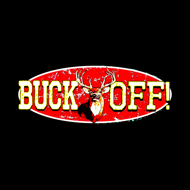 Buck Off by Mudge