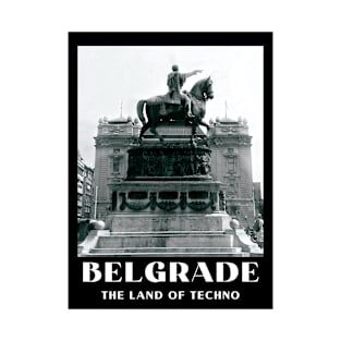 Belgrade - The Land of Techno T-Shirt