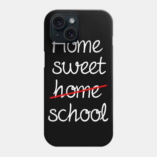 Home Sweet Homeschool Phone Case