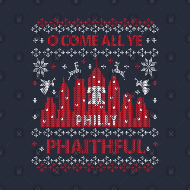 PHILLY UGLY CHRISTMAS SWEATER PARTY PHILADELPHIA FAN PHAITHFUL by TeeCreations