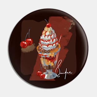 Sundaes and Sundays Pin