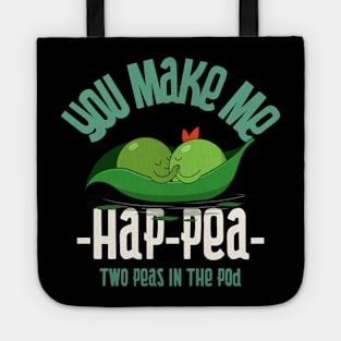 You make me happy - two peas in the pod Tote