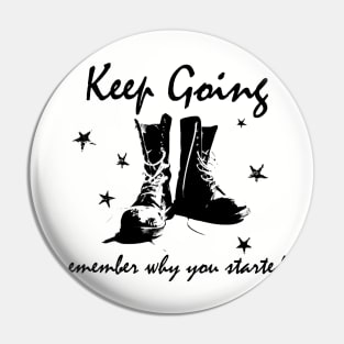 Keep Going Pin