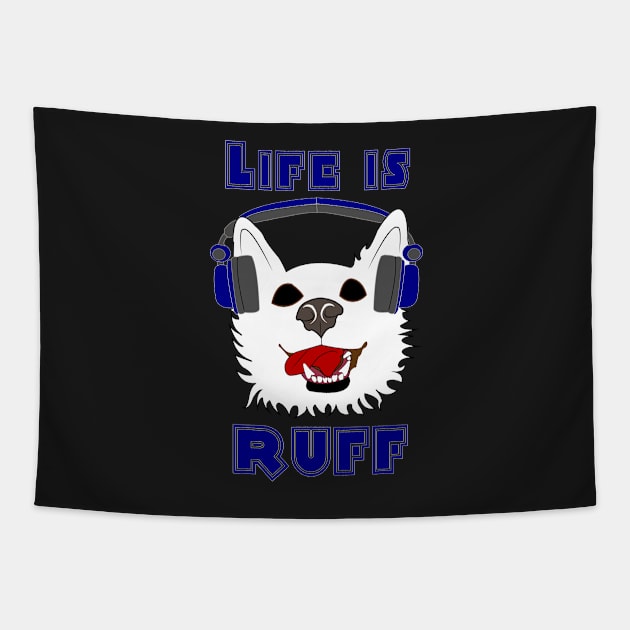 Life Is Ruff - Where Wolf Party Shirt Tapestry by VVonValentine