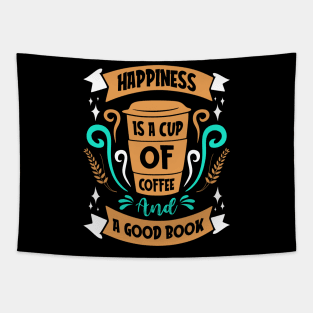 Happiness Is Coffee And A Book Coffee Lovers Tapestry