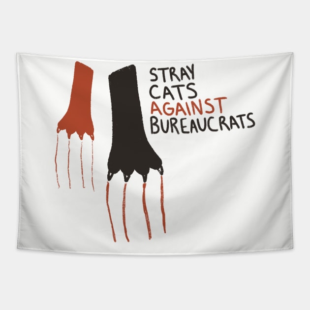 Stray Cats Against Bureaucrats Tapestry by sadsquatch