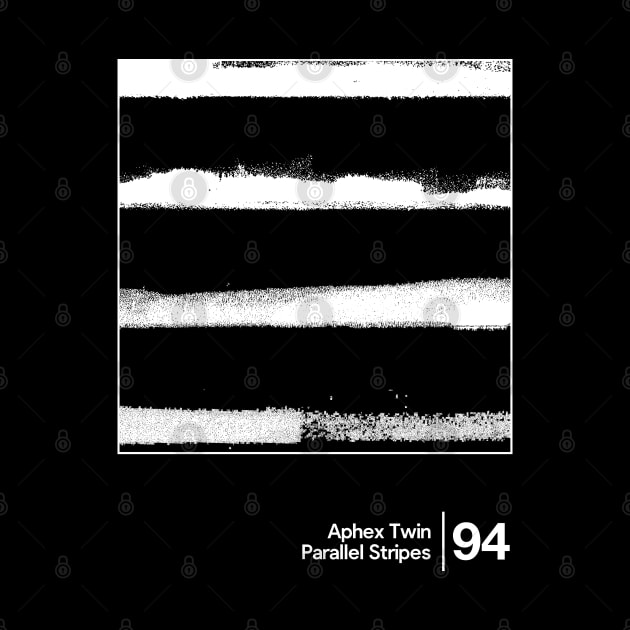 Aphex Twin - Parallel Stripes / Minimalist Style Graphic Design by saudade