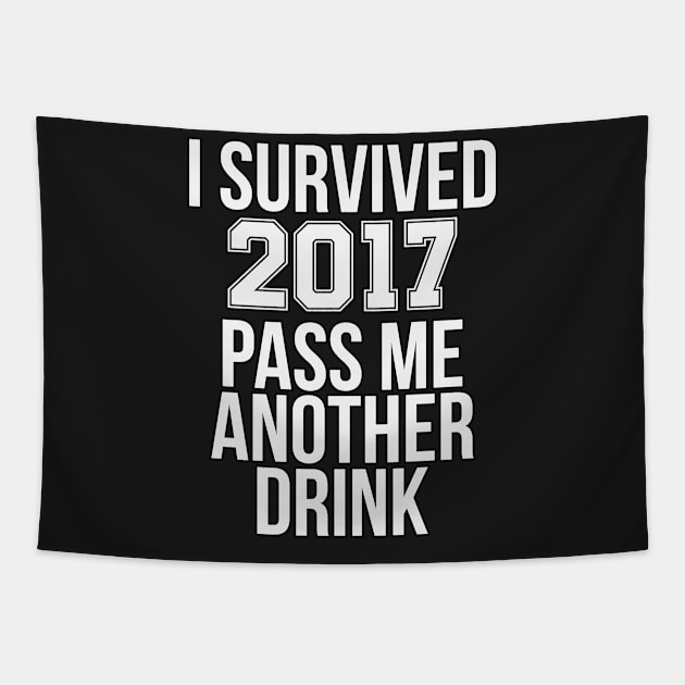 I Survived 2017 Pass Me Another Drink 2018 Tapestry by charlescheshire