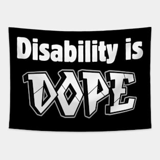 Disability is DOPE Tapestry