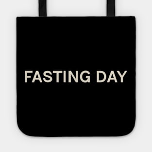 Fasting Day On This Day Perfect Day Tote