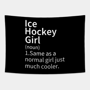 Ice Hockey Girl Definition Tapestry