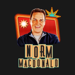 Norm Macdonald Inspired Design T-Shirt