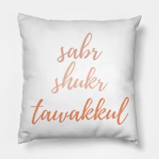 Sabr, Shukr, Tawakkul Sticker - Islamic Sticker Pillow