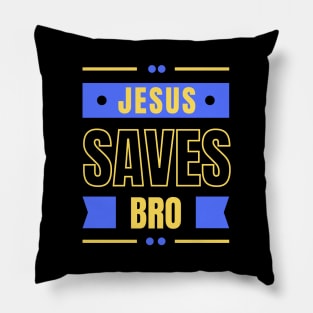 Jesus Saves Bro Pillow