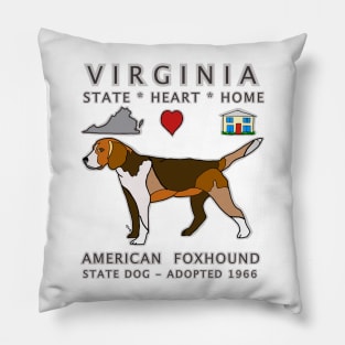 Virginia - American Foxhound - State, Heart, Home - state symbols Pillow