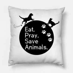 Veterinary Inspiration- Eat. Pray. Love Animals. Pillow