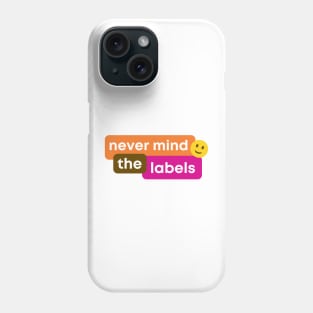 Never Mind the Labels Phone Case