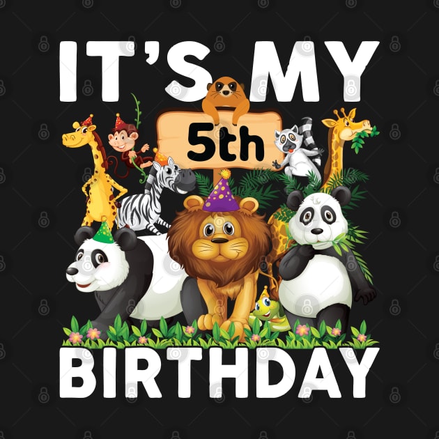 Its My 5th Birthday Shirt Safari Zoo Animals Lover Birthday Party by Sowrav