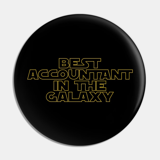 Best Accountant in the Galaxy Pin by MBK