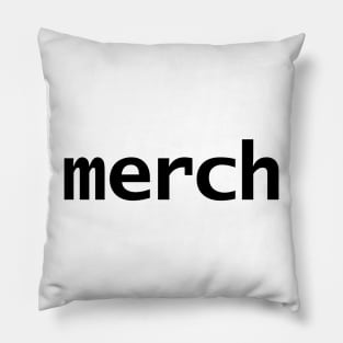 Minimal Merch Typography Black Text Pillow