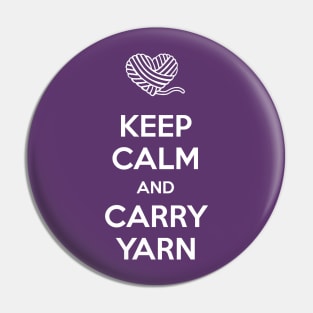 Keep Calm and Carry Yarn Pin