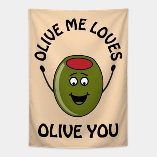 Olive me loves olive you - cute and romantic Valentine's Day pun Tapestry