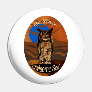 Be Your Owlsome Self Pin