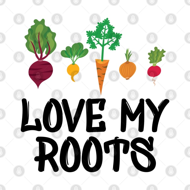 Gardener - Love my roots by KC Happy Shop