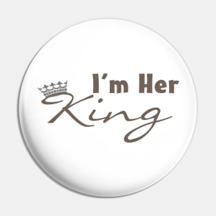 I'm Her King Pin