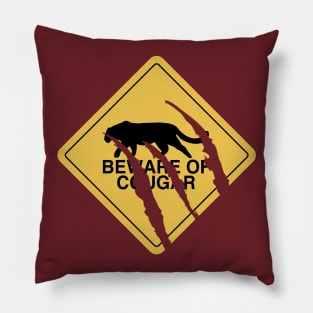 Beware of Cougar Pillow