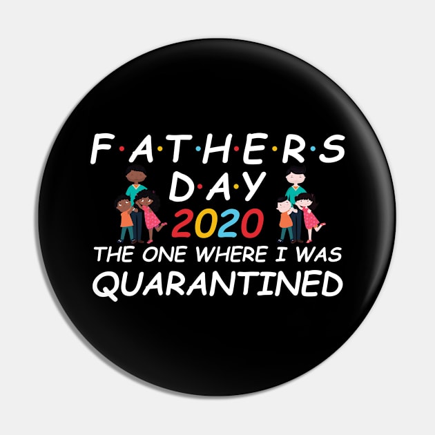 Quarantined Father's Day, Father's Day Gift, Father's Day in quarantine, New Dad, Father Daughter Son Pin by DragonTees