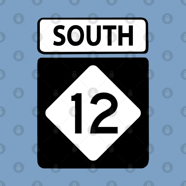 Highway 12 South Sign by Trent Tides