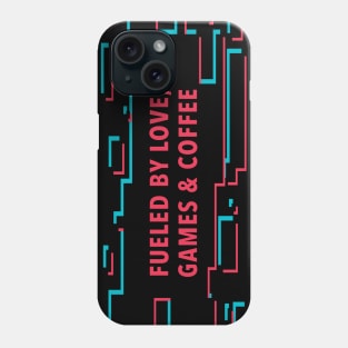 Fueled by love, games and coffee Phone Case