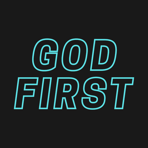 God First | Christian Typography by All Things Gospel