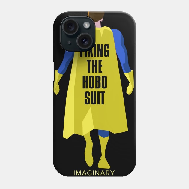 Imaginary Worlds - Fixing the Hobo Suit Phone Case by jacksos