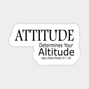 Attitude Determines Your Altitude Magnet