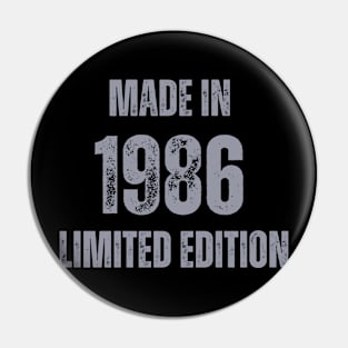 Vintage Made in 1986 , Limited Edition  , Gift for Mom Dad Birthday Pin