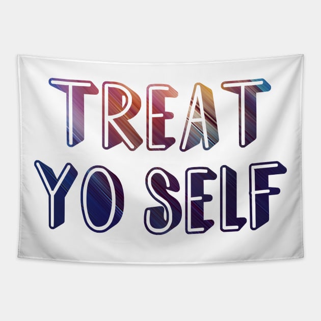Treat yo self Tapestry by amyskhaleesi