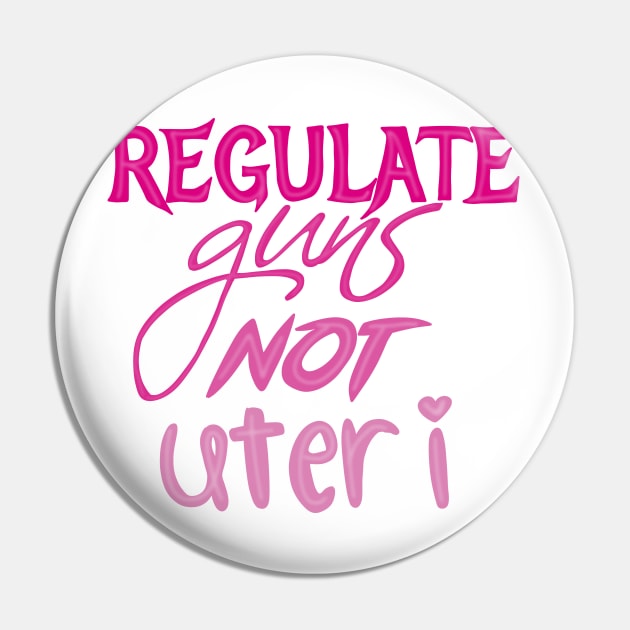 Regulate guns not uteri Pin by Becky-Marie
